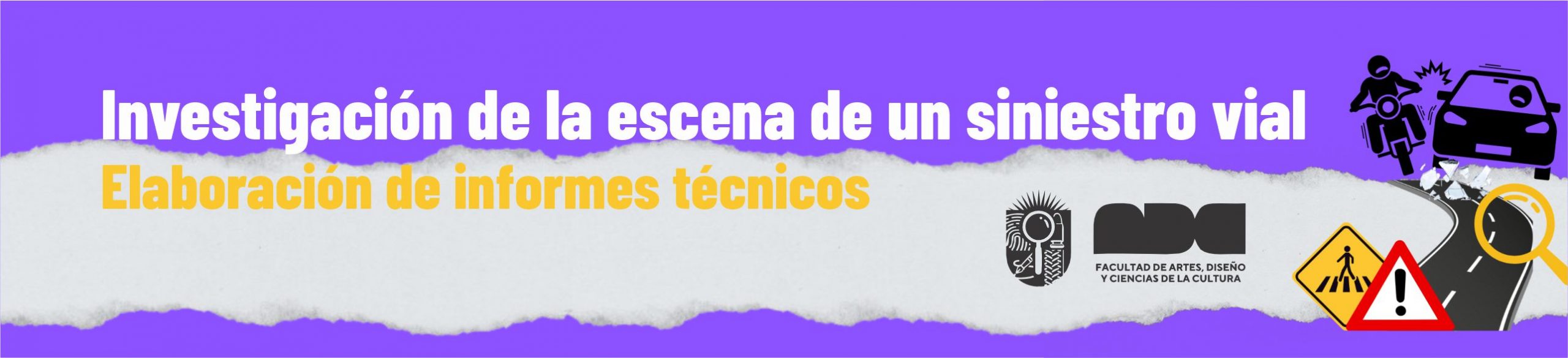 Investigación de la escena de un siniestro vial - Elaboración de informes técnicos